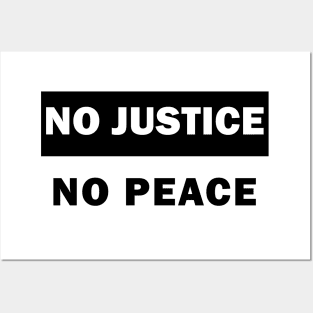 No justice No peace Posters and Art